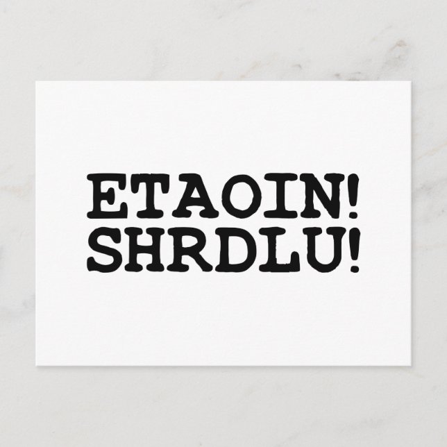 POSTAL ¡ETAOIN! ¡SHRDLU! (Anverso)