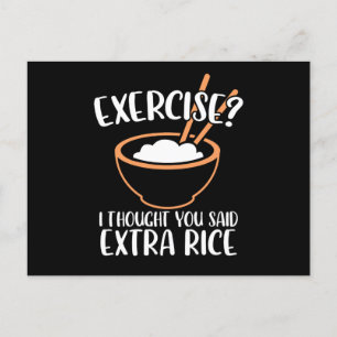 Postal Exercise I Thought You Said Extra Rice Funny
