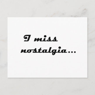 Postal Extraño la nostalgia