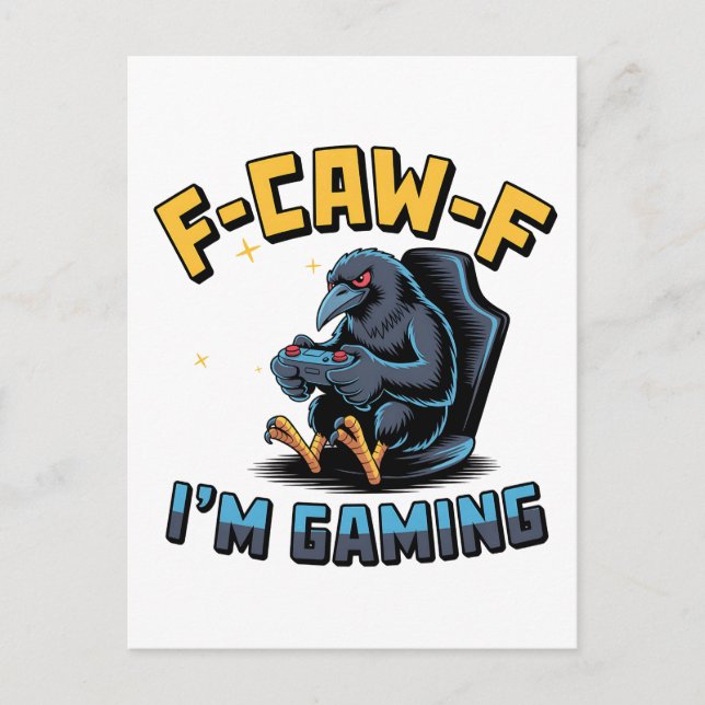 Postal F-Caw-F I'm Gaming Funny Raven Crow Meme (Anverso)