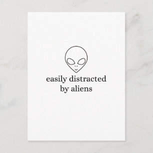 Postal Fácilmente Distraído por Alienígenas