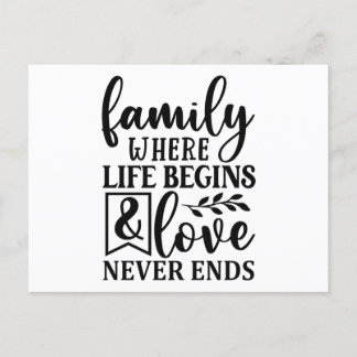 Postal Familia donde la vida empieza y el amor nunca term