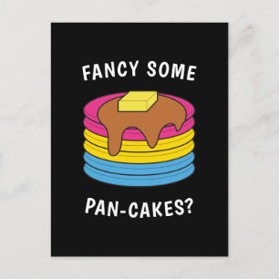 Postal Fancy Some Pan-cakes Funny LGBTQ Pansexual Pride O