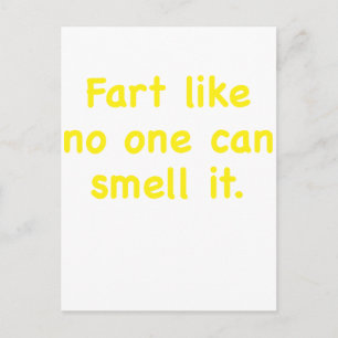 Postal Fart como si nadie pudiera oler