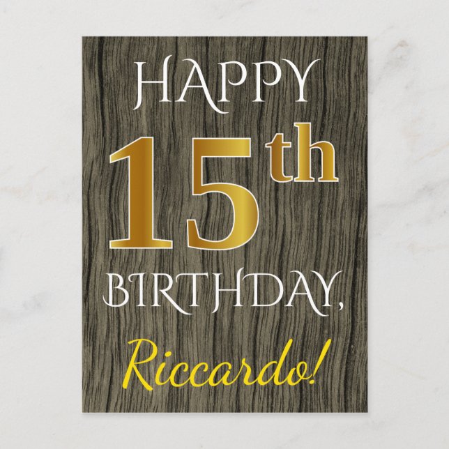 Postal Faux Wood, Faux Gold 15th Birthday + Custom Name (Anverso)