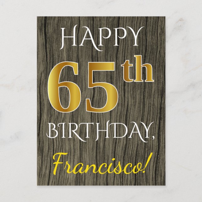 Postal Faux Wood, Faux Gold 65th Birthday + Custom Name (Anverso)