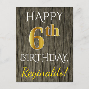 Postal Faux Wood, Faux Gold 6Cumpleaños + Custom Name