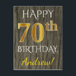 Postal Faux Wood, Faux Gold 70th Birthday   Custom Name<br><div class="desc">Este sencillo y personalizado diseño de postal de cumpleaños incluye el mensaje "FELIZ CUMPLEAÑOS 70", con el "70" con un falso aspecto dorado. En la parte delantera también hay un nombre personalizado y un fondo falso de madera. En la parte posterior aparece un mensaje de cumpleaños de personalizable, junto con...</div>