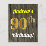 Postal Faux Wood, Faux Gold 90th Birthday & Custom Name<br><div class="desc">Este diseño de postal sencillo, personalizado y con temática de cumpleaños incluye un mensaje de personalizable como "¡El cumpleaños 90 de Andrew!" en la parte delantera, donde se puede cambiar el nombre, y con el "90" con una apariencia falsa de oro. En la parte delantera también hay un falso fondo...</div>