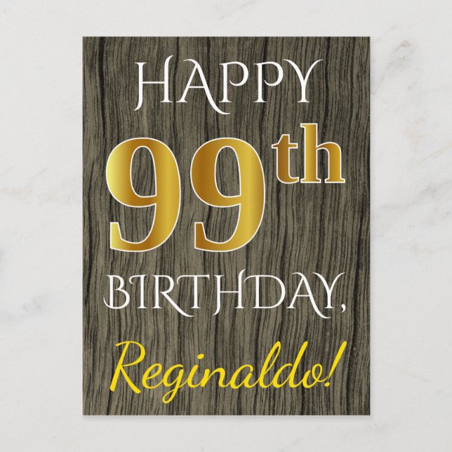 Postal Faux Wood, Faux Gold 99th Birthday + Custom Name (Anverso)