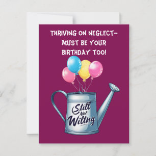 Postal Felicitación de cumpleaños divertida que todavía n