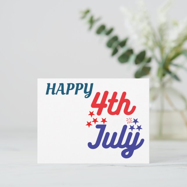 POSTAL FELIZ 4 DE JULIO!!! (Anverso de pie)