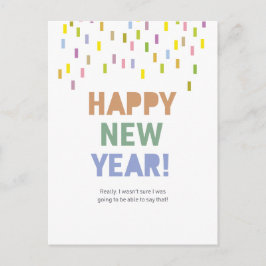 Postal ¡Feliz Año Nuevo / Realmente Podemos Decir Eso!