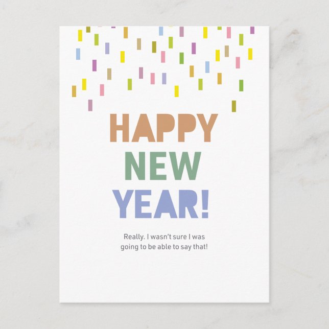 Postal ¡Feliz Año Nuevo / Realmente Podemos Decir Eso! (Anverso)