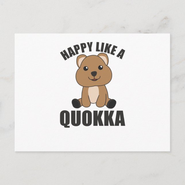 Postal Feliz como una Quokka - dulces animales dulces de  (Anverso)