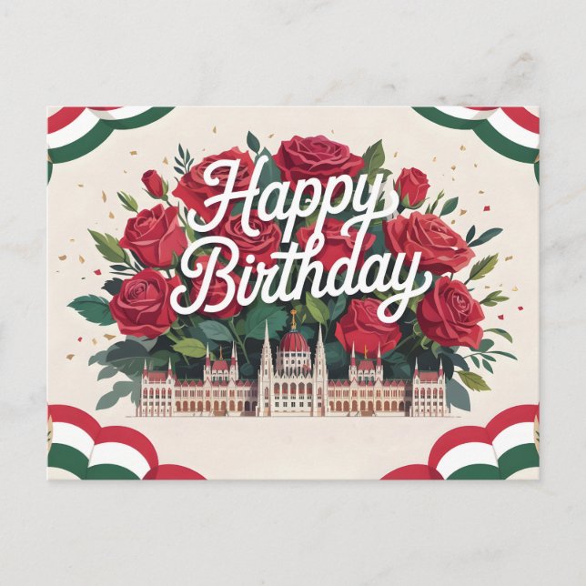 Postal Feliz Cumpleaños con Rosas y Parlamento Húngaro (Anverso)