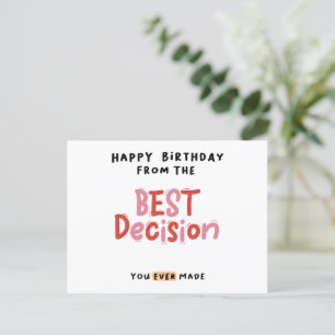 Postal Feliz cumpleaños desde la mejor decisión que hayas