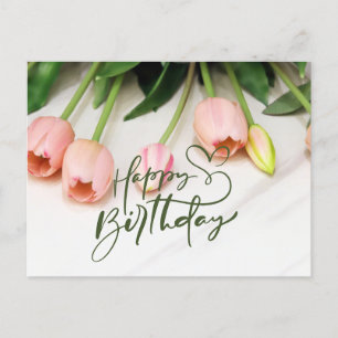Postal Feliz Cumpleaños Flores Tulipanes Rosas 