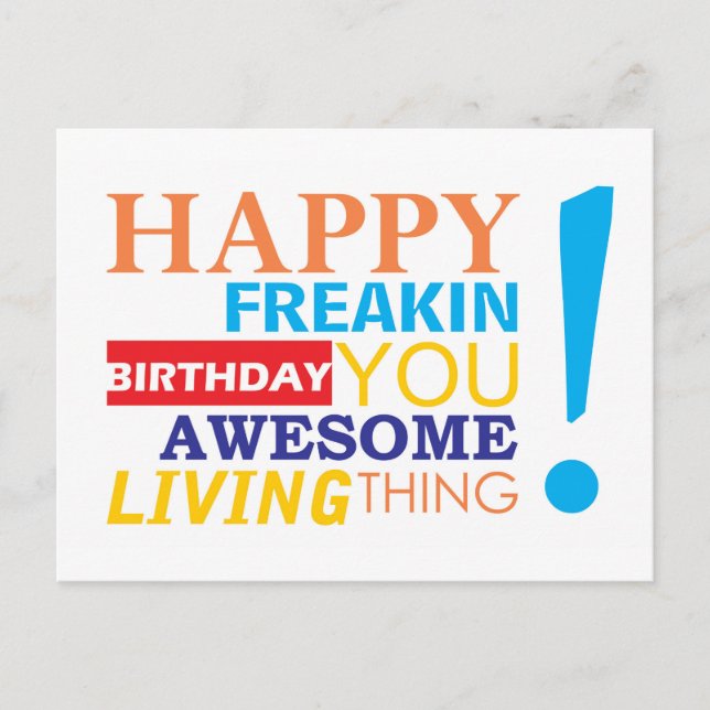 Postal ¡Feliz cumpleaños genial, cosa viviente increíble! (Anverso)