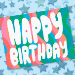 Postal FELIZ CUMPLEAÑOS Groovy Bubble Letters PERSONALIZA<br><div class="desc">¡La mano te hizo la tarjeta! Personalizar con tu propio texto o cambia los colores. Revisa mi tienda por muchos más colores y diseños o hazme saber si quieres algo personalizado!</div>