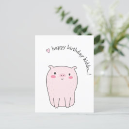 Postal Feliz Cumpleaños Kiddo...! Cumpleaños de cerditos 