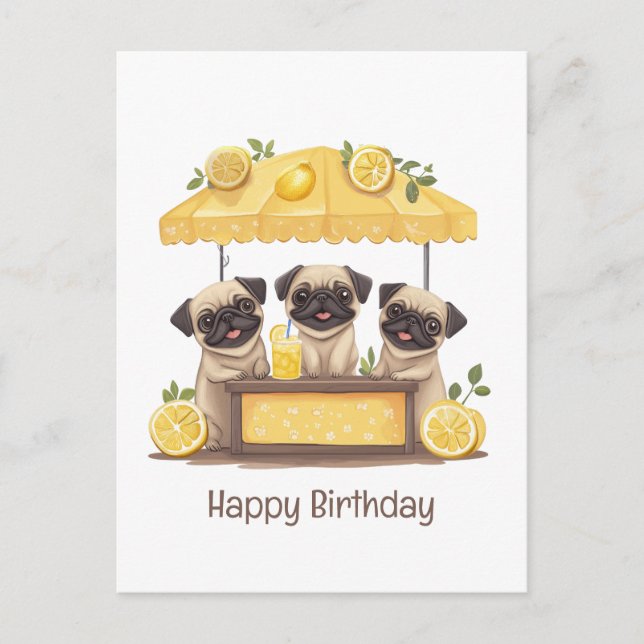 Postal Feliz Cumpleaños Perritos Pug Puesto de Limonada (Anverso)