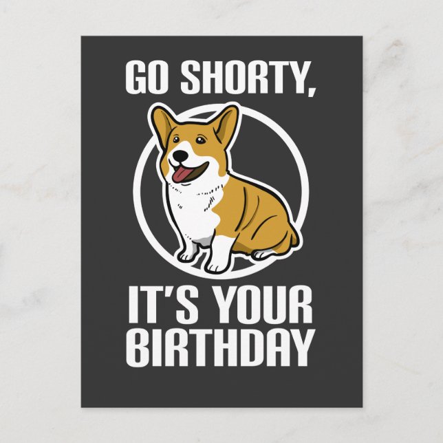 Postal Feliz cumpleaños Shorty, divertido cachorro Corgi (Anverso)