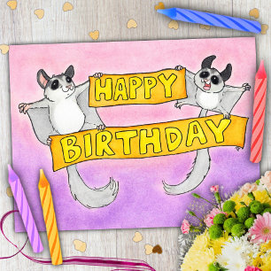 Postal Feliz Cumpleaños Sugar Gliders