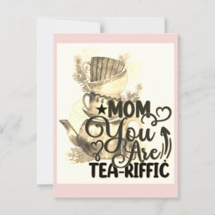 Postal Feliz cumpleaños Tea Love Mom Funny Pun