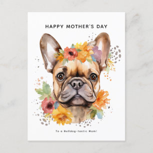 Postal Feliz día de la madre desde el perro   Bulldog fra