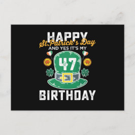 Postal Feliz día de San Patricio y sí es mi cumpleaños 47