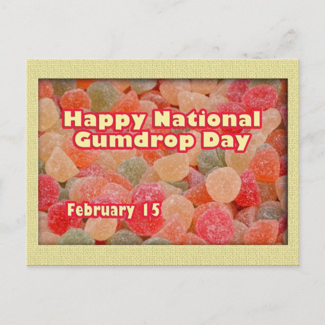 Postal Feliz Día Nacional de Gumdrop 15 de febrero (Anverso)