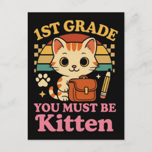Postal Festiva 1er grado debes ser gatito divertido gato lindo es