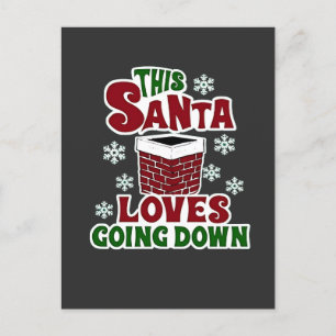 Postal Festiva A este Papá Noel le encanta bajar Navidades y navi