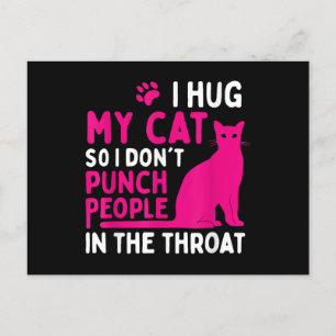 Postal Festiva Abrazo a mi gato para no golpear a la gente - aman