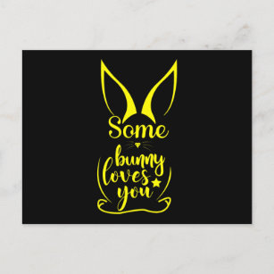 Postal Festiva Algunos Bunny te aman - Cita divertida de Pascua