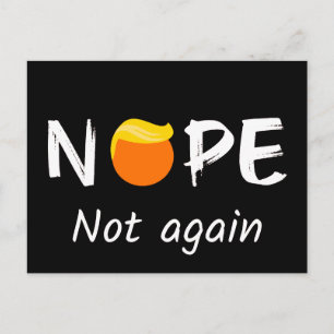 Postal Festiva Anti-Trump - Nope, No de Nuevo II
