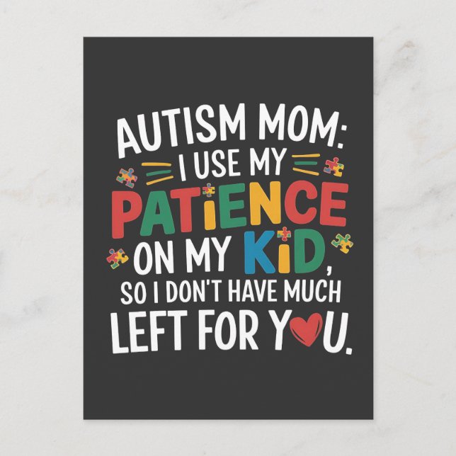 Postal Festiva Autismo Mamá uso mi paciencia con mi hijo (Anverso)