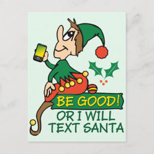 Postal Festiva Be Good Dice Que Los Navidades Elf