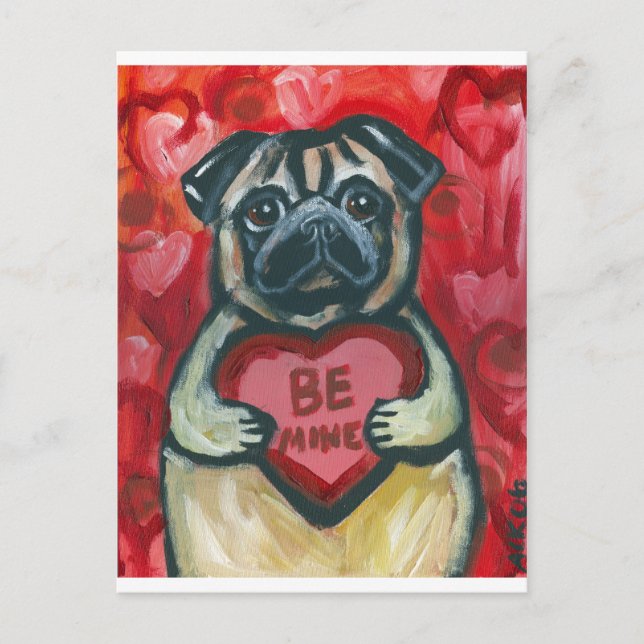 Postal Festiva Be Mine Valentine Pug (Anverso)