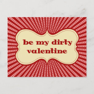 Postal Festiva Be my Dirty Valentine