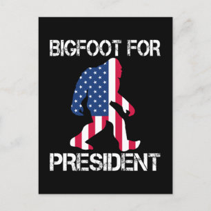Postal Festiva Bigfoot Para Presidente Bigfoot Divertido