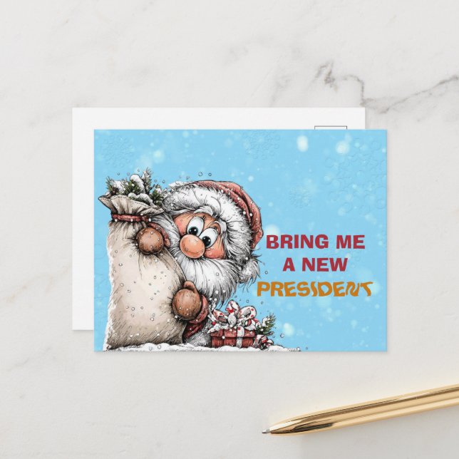 Postal Festiva Bring Me A New President Santa Claus (Anverso/Reverso In Situ)