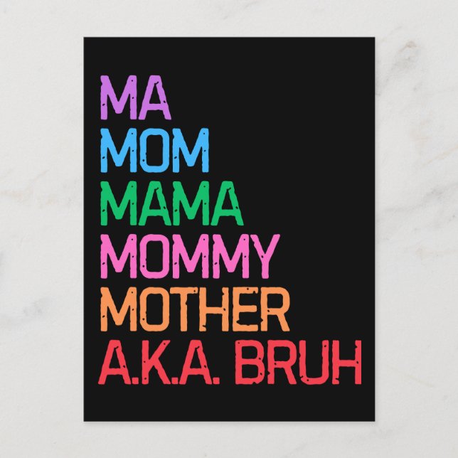 Postal Festiva Bruh antes conocida como el regalo de mamá del día (Anverso)