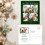 Postal Festiva Buon Natale 5 Foto<br><div class="desc">Esta fabulosa postal de 5 festividades fotográficas con "Buon Natale!" en una letra moderna y su nombre familiar y año en una fuente tradicional y nítida, tanto en blanco sobre verde oscuro, es perfecta para enviarla a su familia y amigos. ¡A todos les encantará conseguir nuevas fotos de su familia!...</div>