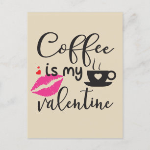 Postal Festiva Café es mi San Valentín para Mujeres