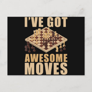 Postal Festiva Chess Lover Tengo Impresionantes Mudanzas De Aje