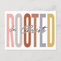 Con raíces en Cristo, cree en Dios, confíe en Jesú