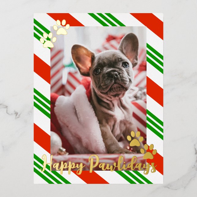 Postal Festiva Con Relieve Metalizado Foto mascota Candy Cane Striped Happy Pawlidays Go (Anverso)