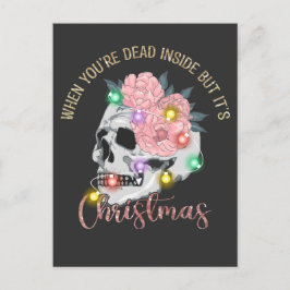 Postal Festiva Cuando estás muerto dentro pero sus Navidades Skel
